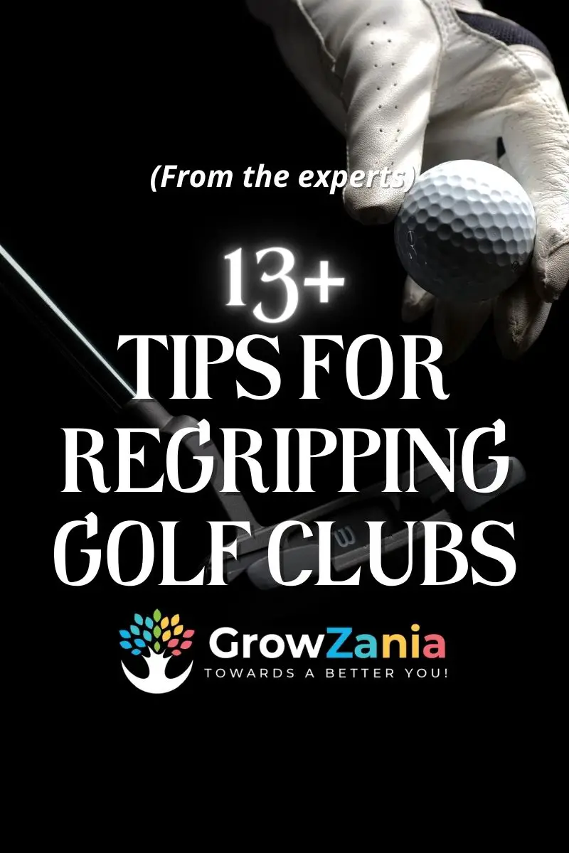 Read more about the article Thinking of regripping your clubs in 2022 (13+ tips for you)