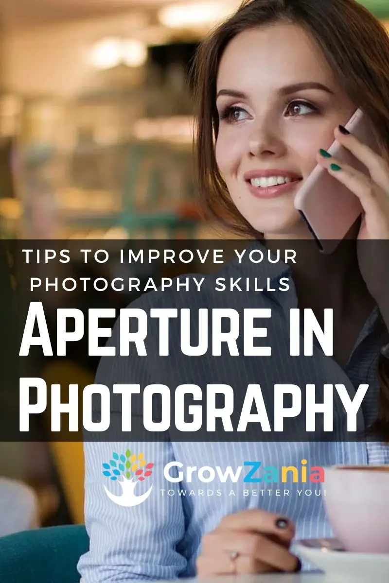 Aperture in Photography: Tips to Improve your Photography