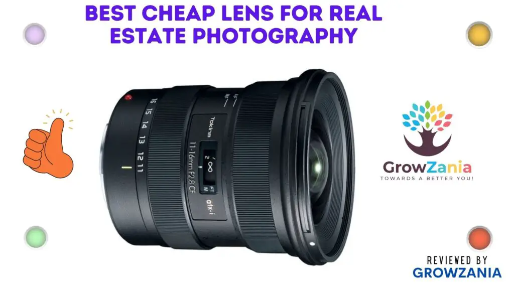 Best Cheap Lens for Real Estate Photography - TOKINA ATX-i 11-16mm F2.8