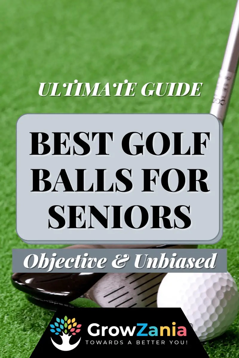Read more about the article The Best Golf Balls for Seniors (Unbiased Review 2024)
