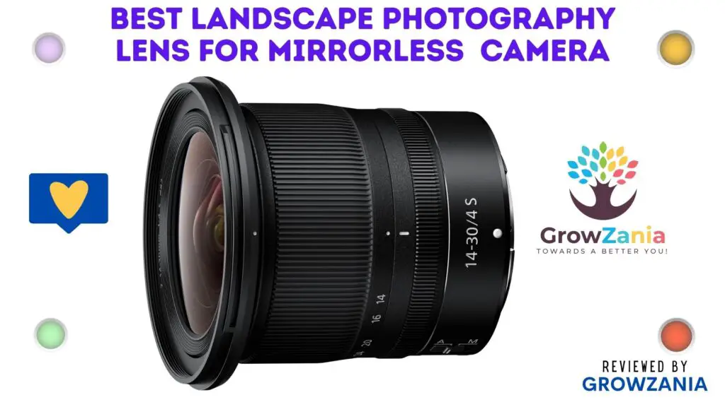 Best Landscape Photography Lens for Mirrorless Camera