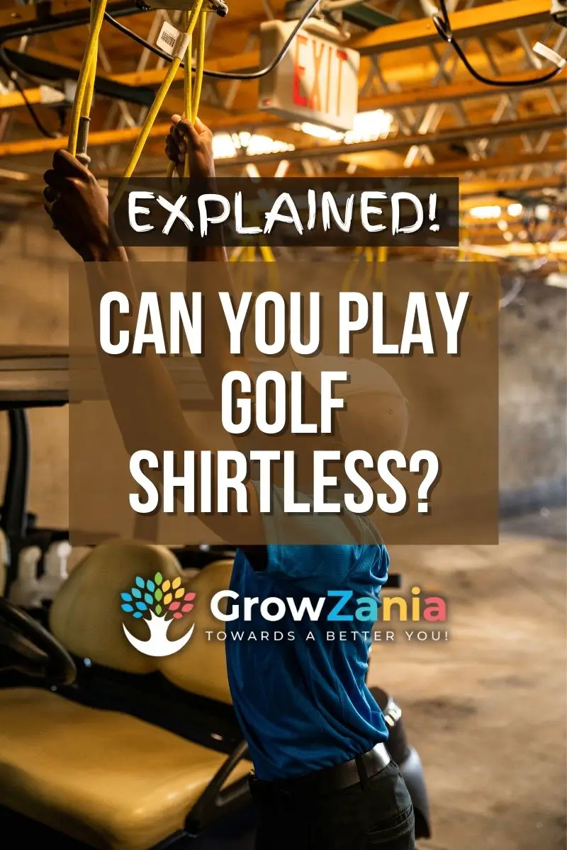 Read more about the article Can you golf shirtless? What to wear explained 2024!