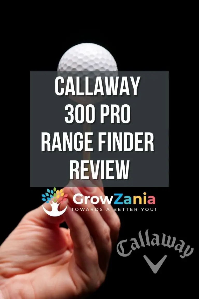 Callaway 300 Pro Range Finder Review (Unbiased for 2021) GrowZania