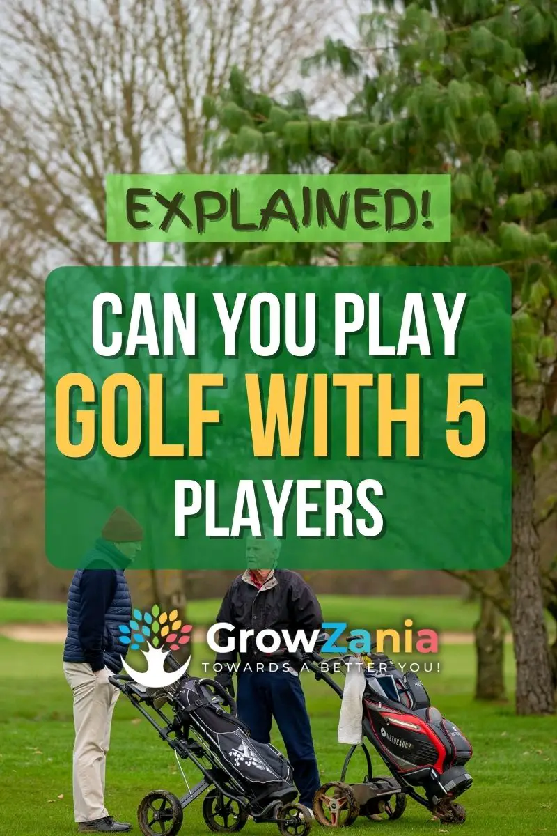 Can you play golf with 5 players? (What is the player limit?)
