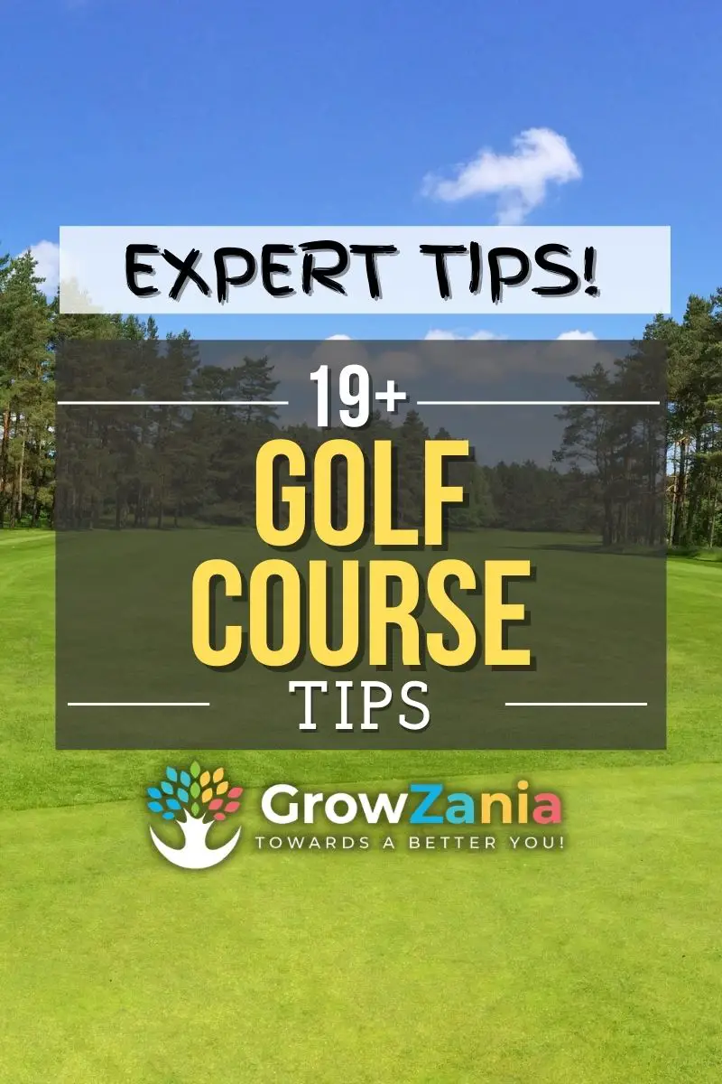 Golf Course Tips