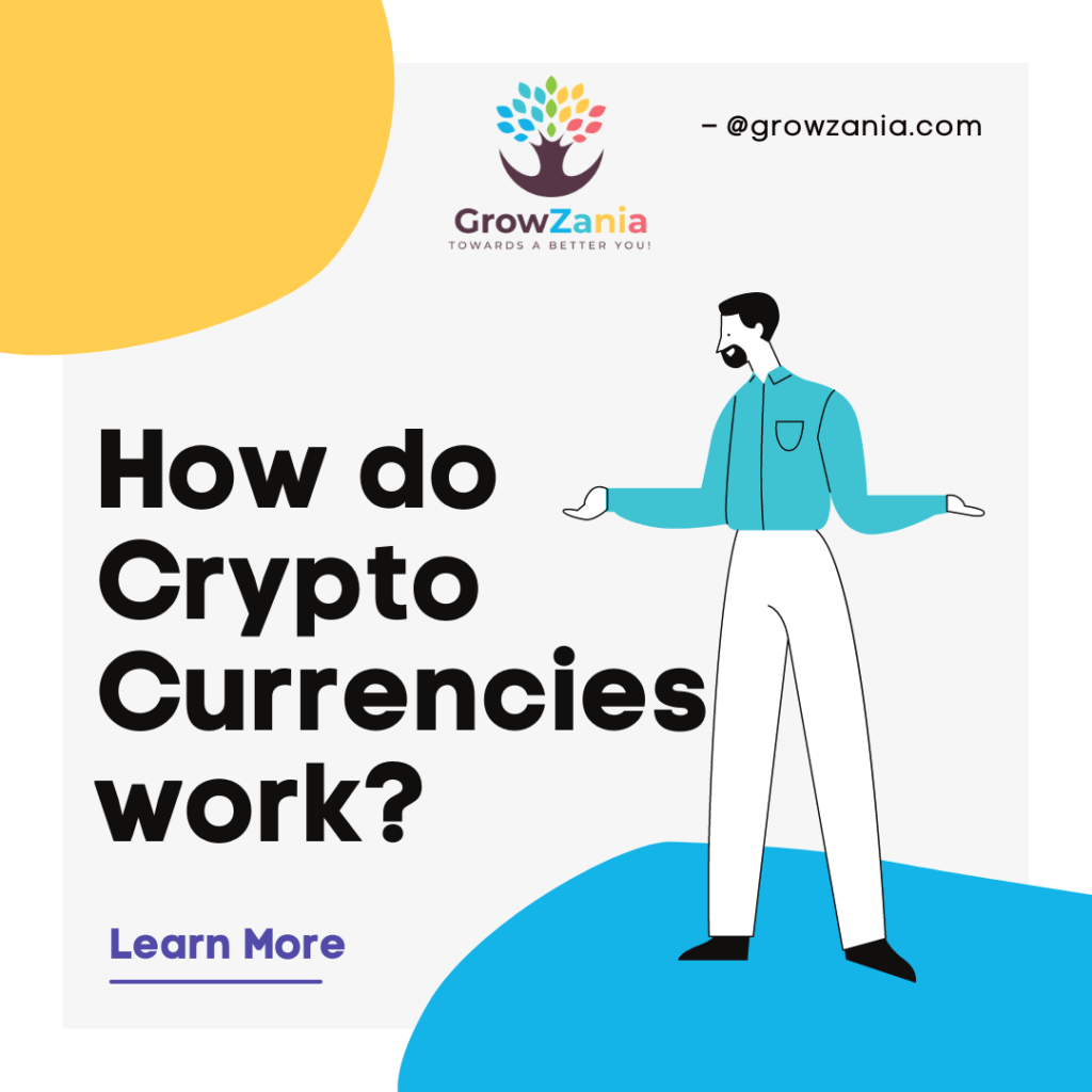 How do cryptocurrencies work?