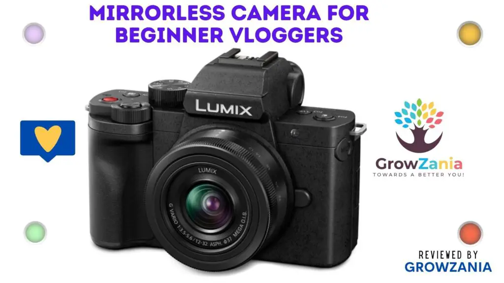 Mirrorless Camera for Beginner Vloggers - Panasonic Lumix G100 Mirrorless Digital Camera