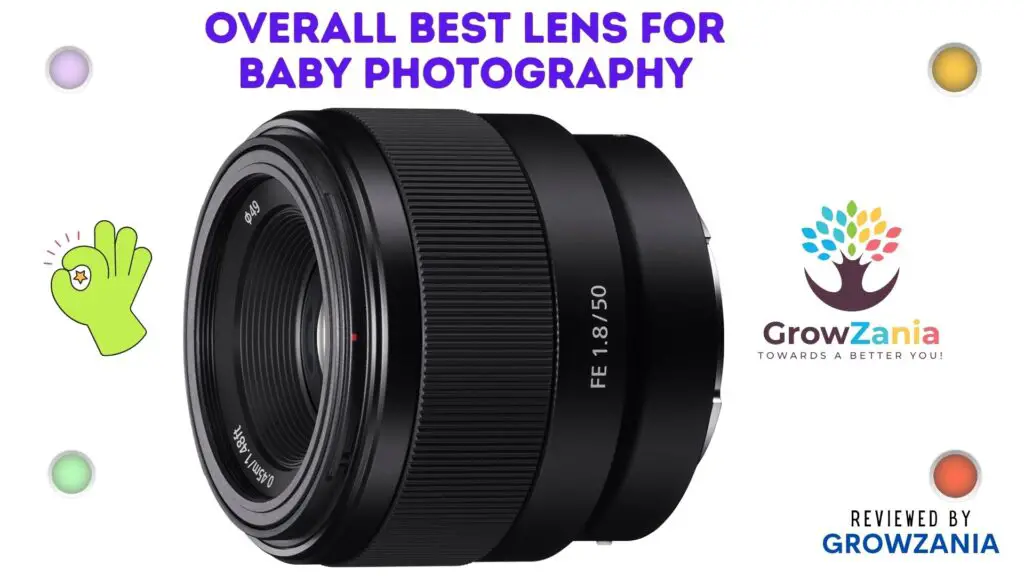 Overall Best Lens for Baby Photography - Sony FE 50mm f/1.8 Lens