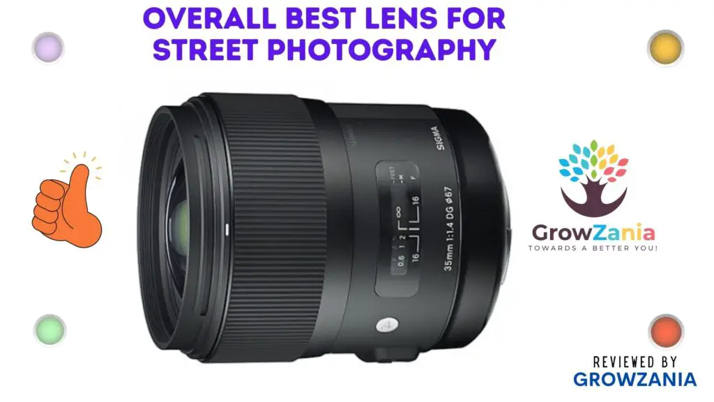 Overall Best lens for street photography - Sigma 35mm f/1.4 DG HSM A