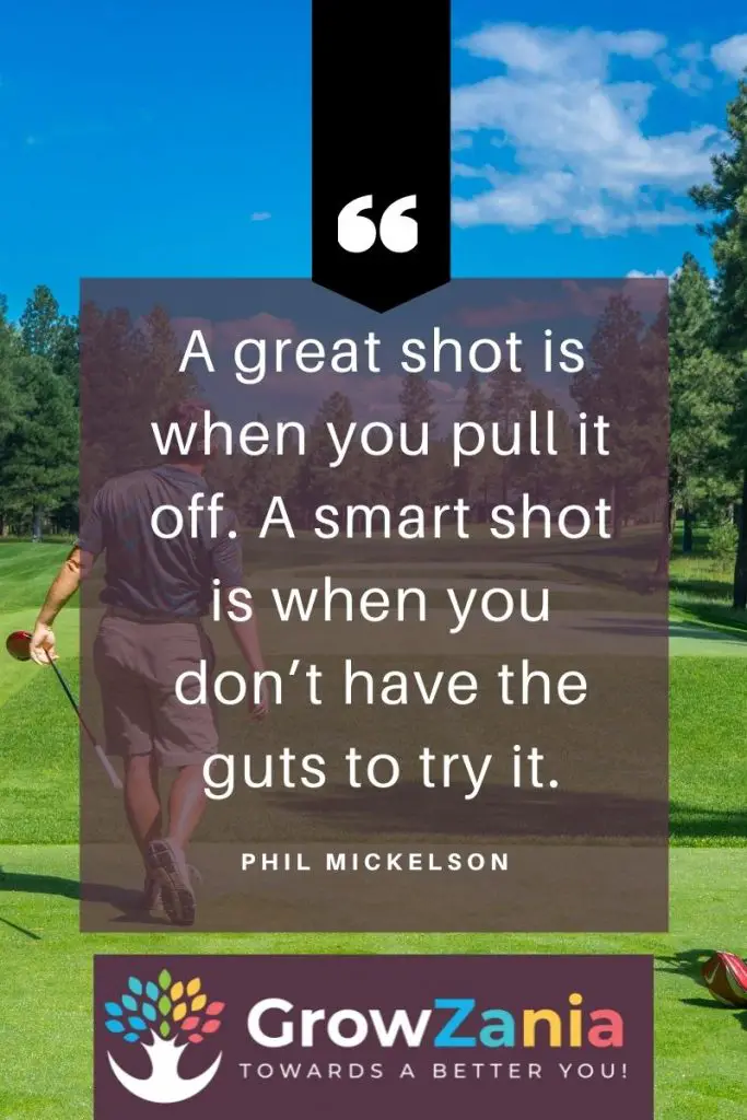Phil Mickelson Quote