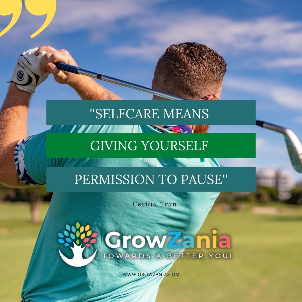 Selfcare means giving yourself permission to pause